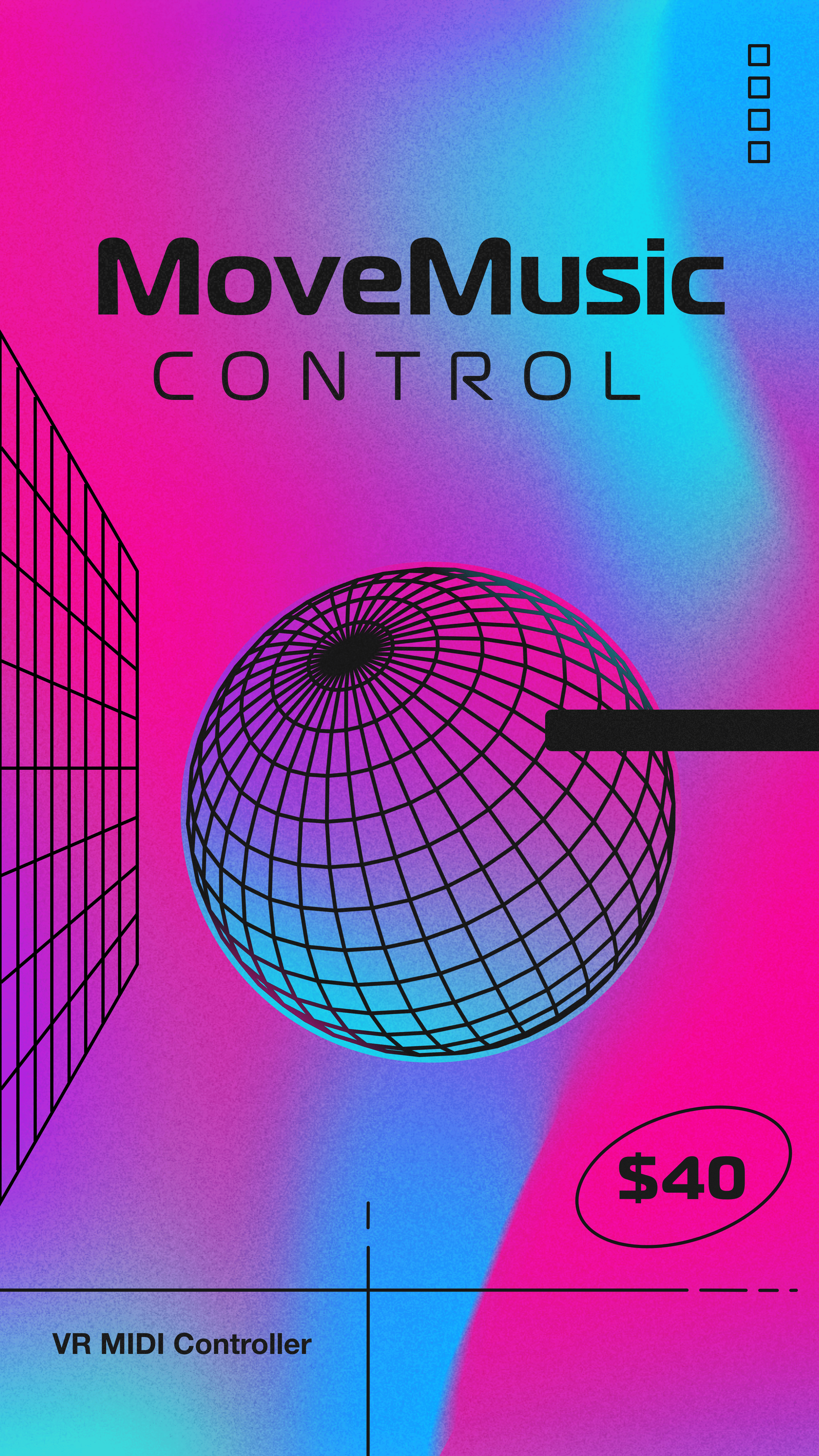 A black wireframe sphere sits on top of a grainy blue and magenta gradient with a title, MoveMusic Control. A wireframe grid spans the left side of the image, with details $40 and VR MIDI Controller at the bottom.